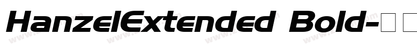 HanzelExtended Bold字体转换